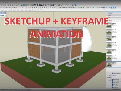 Tạo chuyển động Kiến trúc nội thất chuyên nghiệp với Sketchup và Keyframe Animation